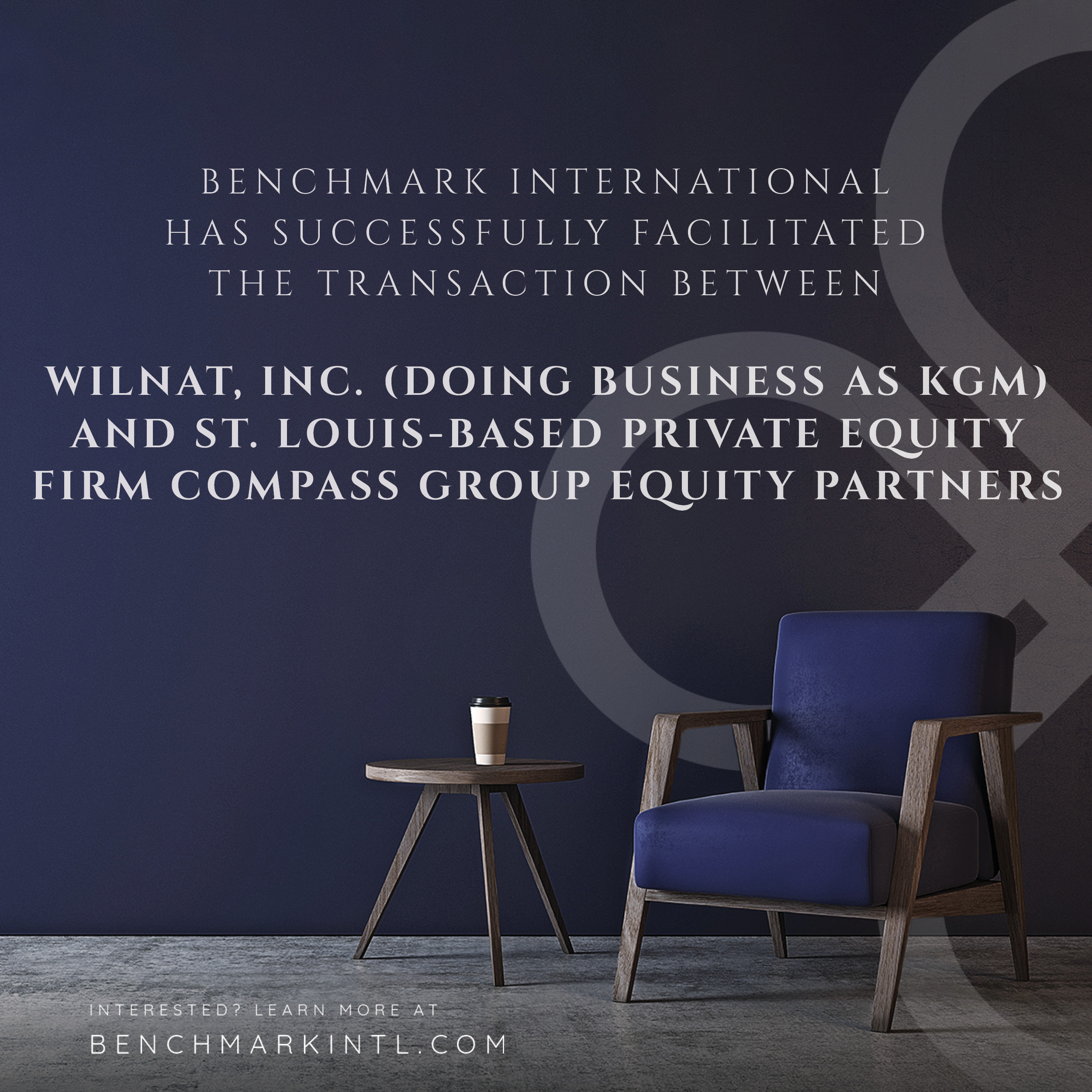 Deal_Completion_A_Wilnat,_Inc_DBA_KGM_and_St.Louis_Based_Private_Equity_Firm_Compass_Group_Equity_Partners2