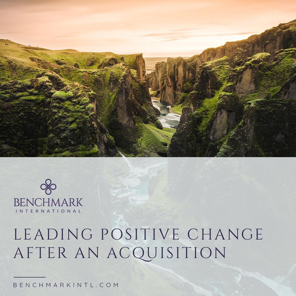 Leading_Positive_Change_After_an_Acquisition_Social(2)
