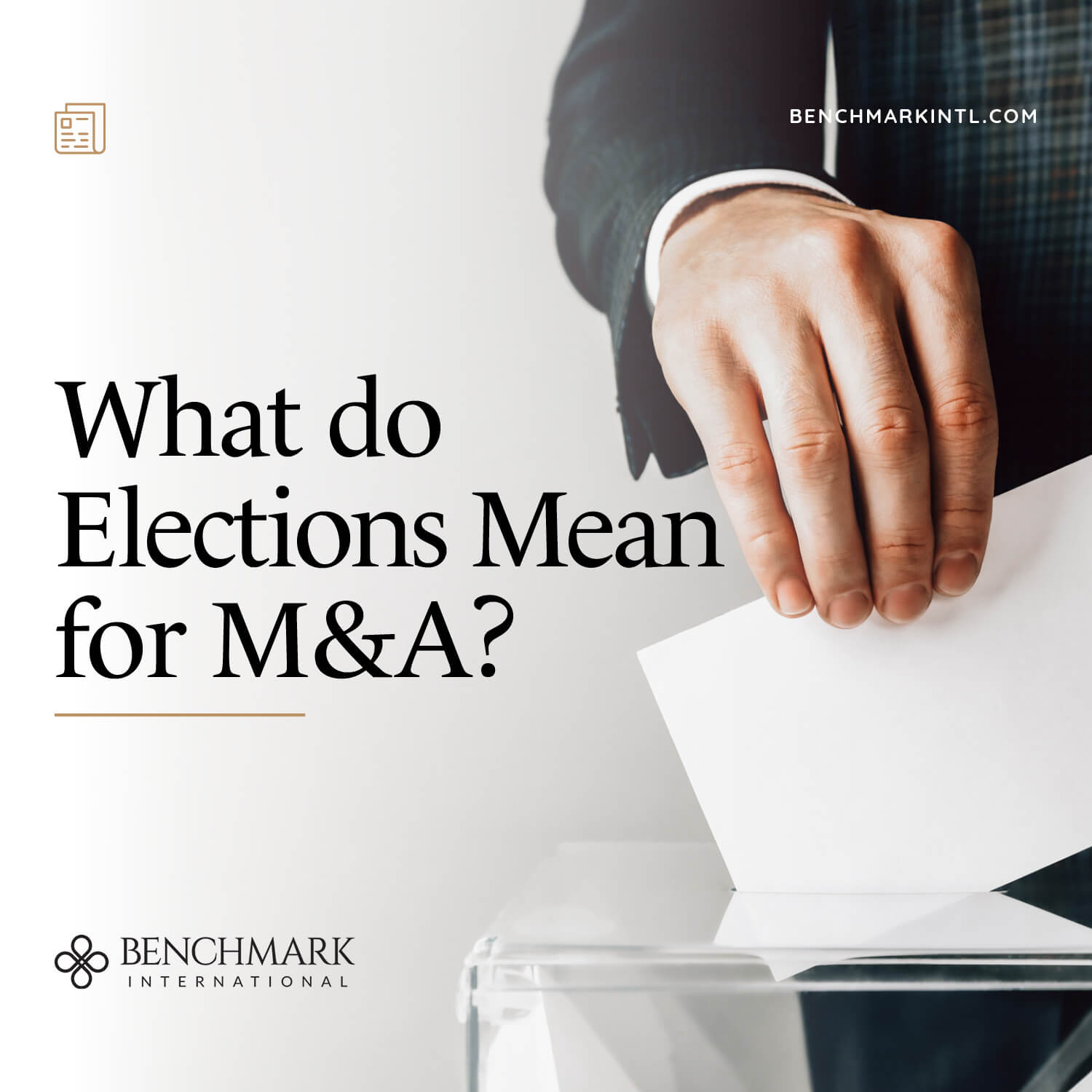 MRKTG_Social_Blog_Mobile_What-do-Elections-Mean-for-M&A