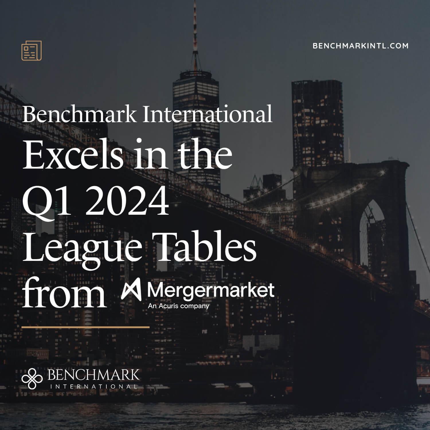 Benchmark International Excels in Mergermarket League Tables