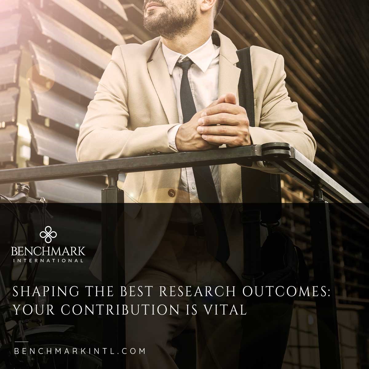 How to achieve the best research outcomes with Benchmark International