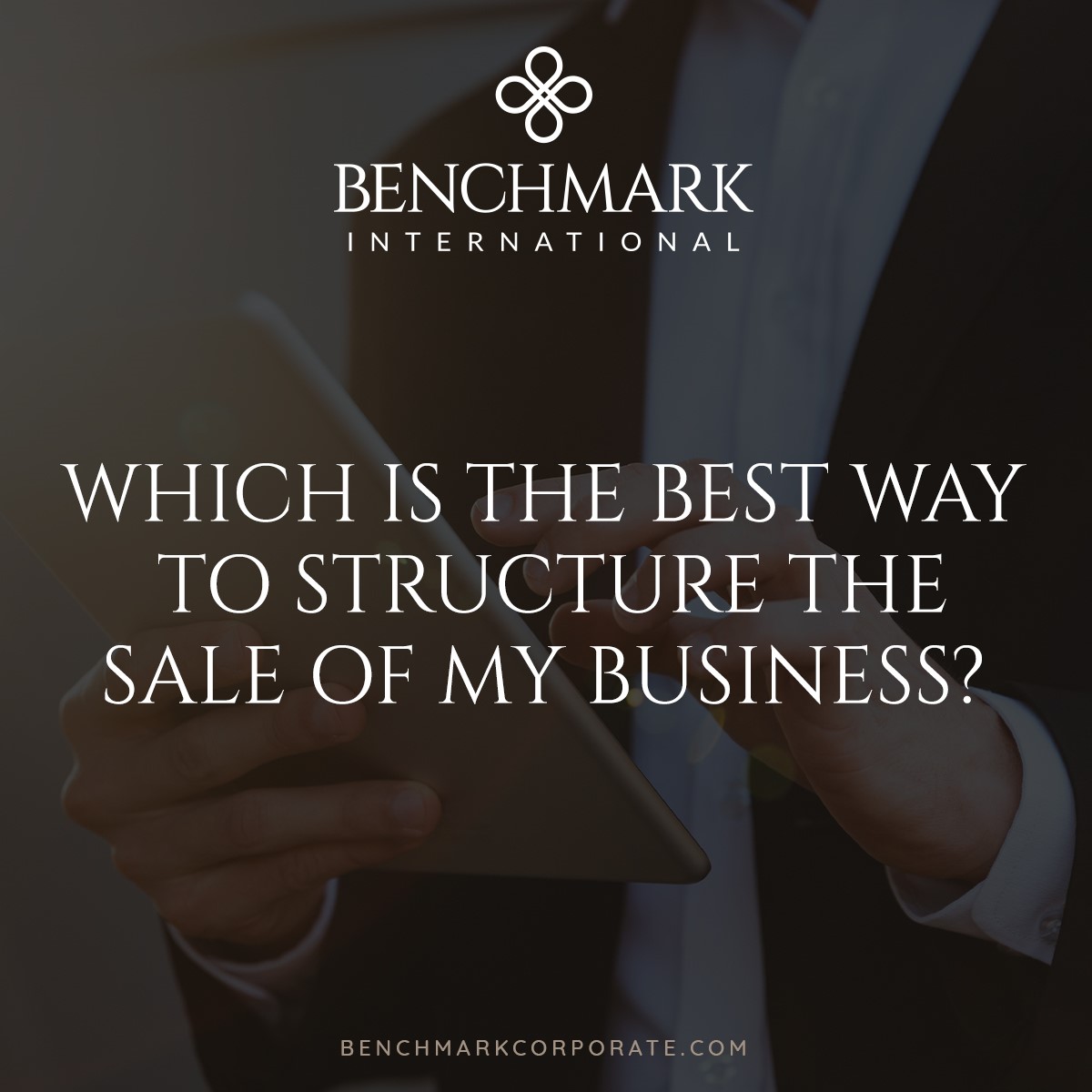 Structuring the Sale of a Business