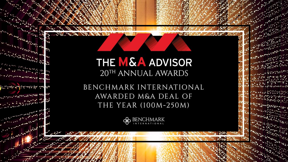 Benchmark International Awarded M&A Deal of The Year (100M - 250M)