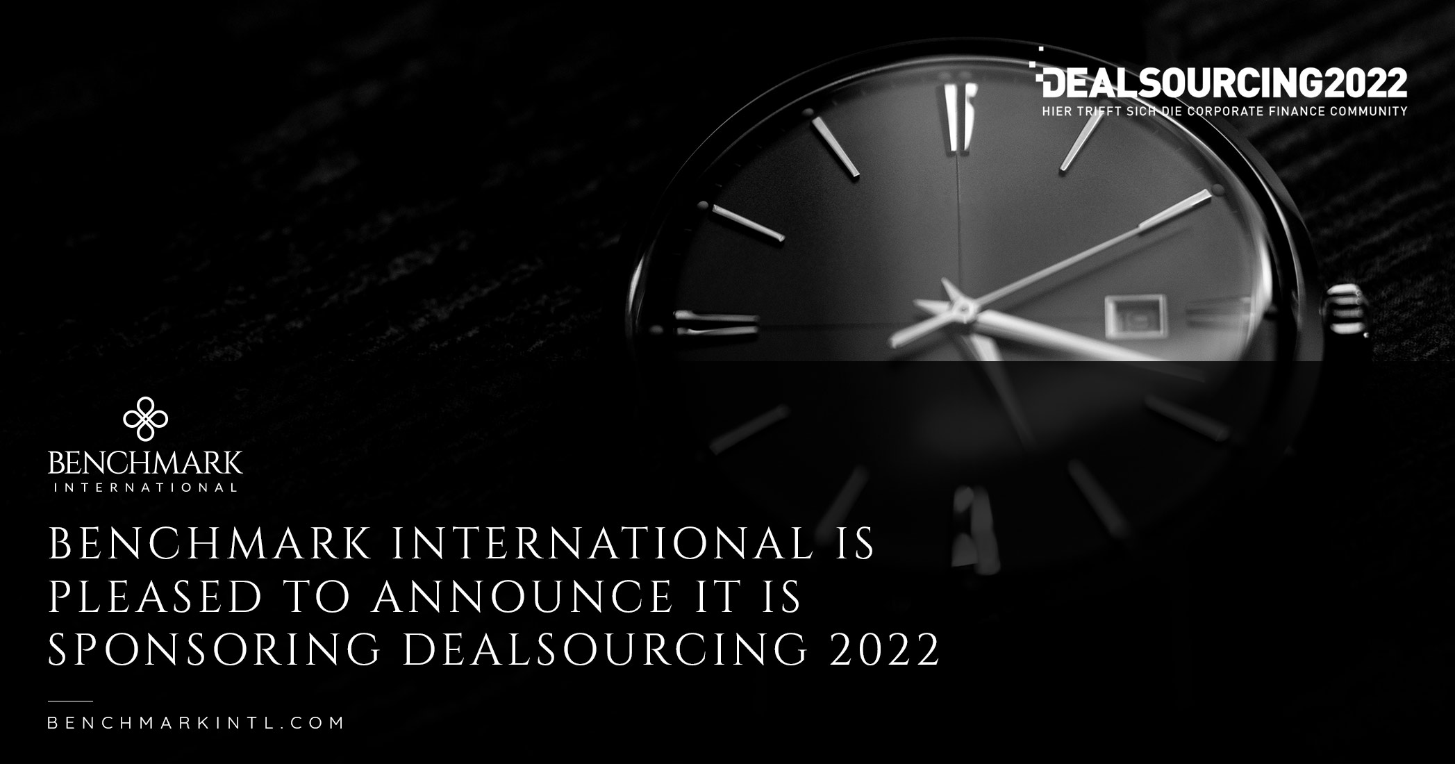 Benchmark International is Pleased to Announce it is Sponsoring DEALSOURCING 2022