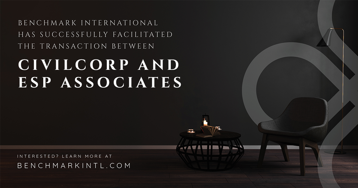 Benchmark International Successfully Facilitated The Transaction Between CivilCorp And ESP Associates