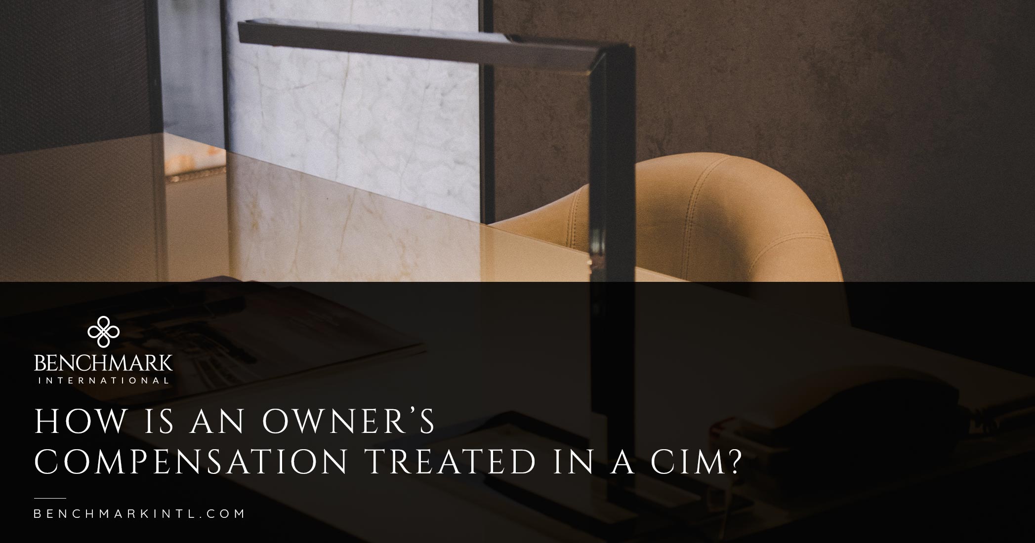 How Is An Owner’s Compensation Treated In A CIM?