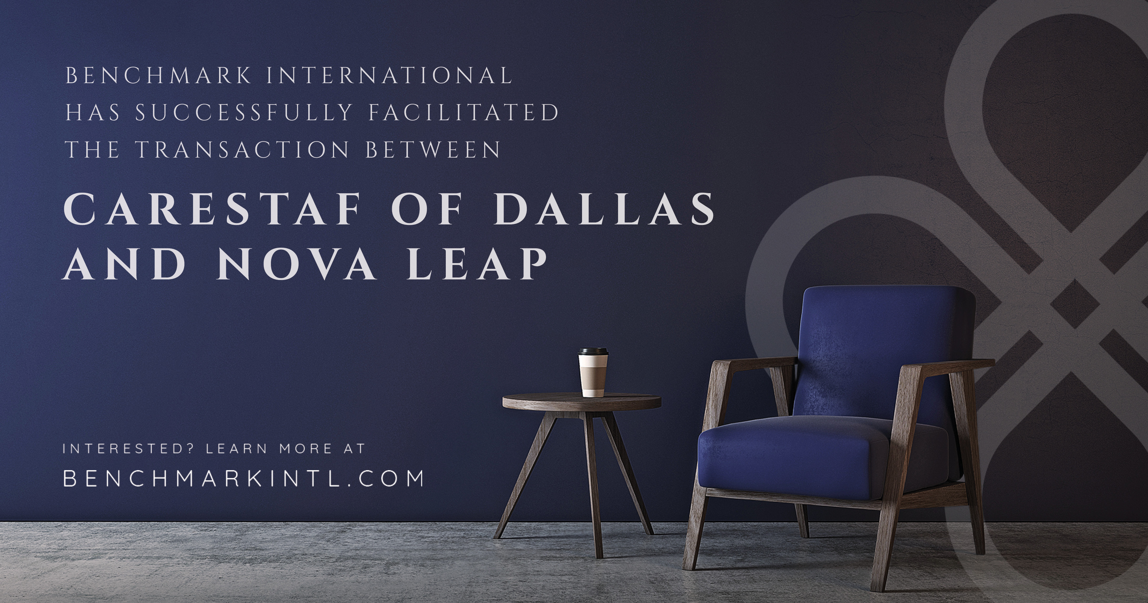 Benchmark International Successfully Facilitated the Transaction Between Carestaf of Dallas and Nova Leap