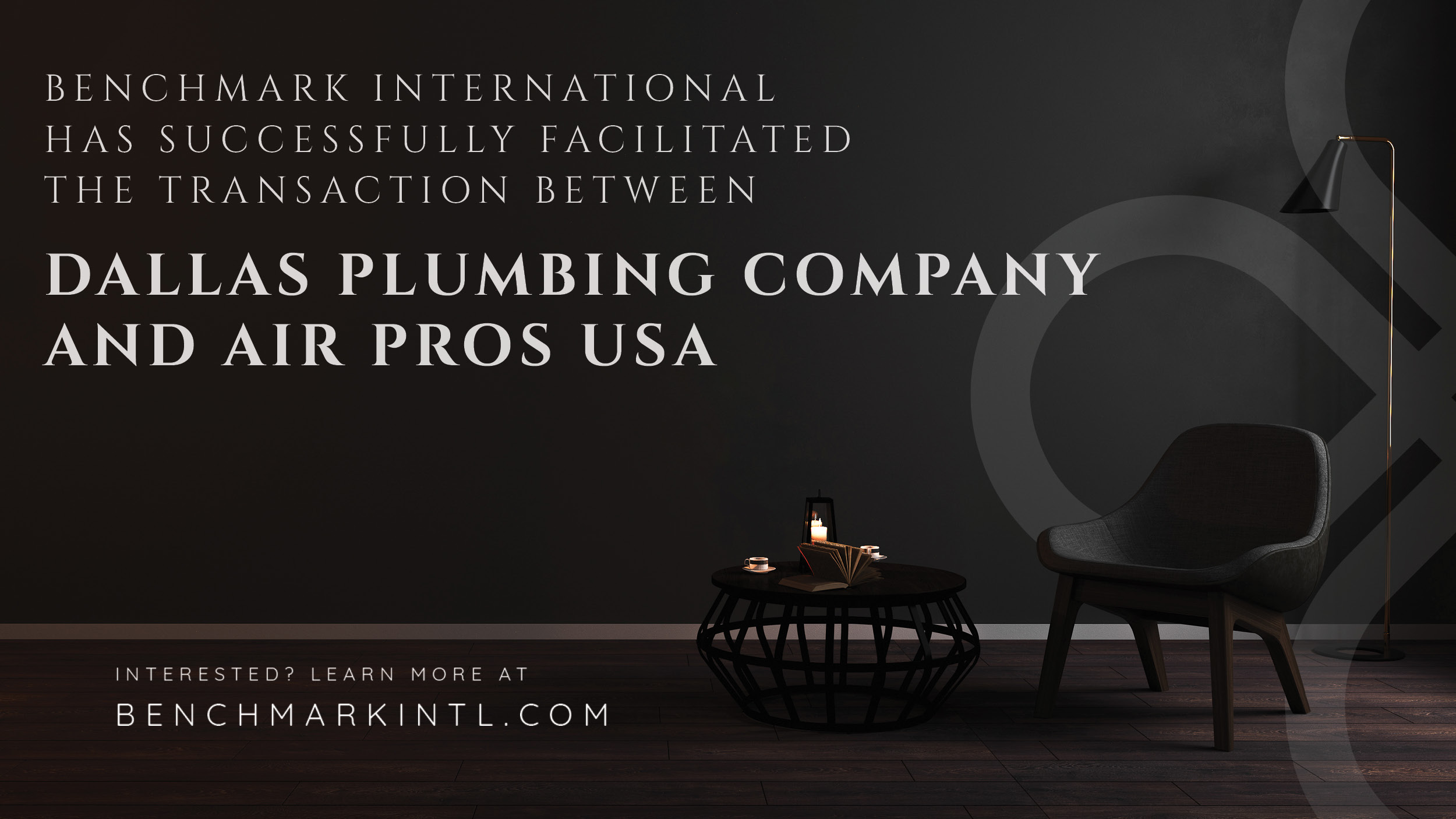Benchmark International Facilitated the Transaction Between Dallas Plumbing Company and Air Pros USA
