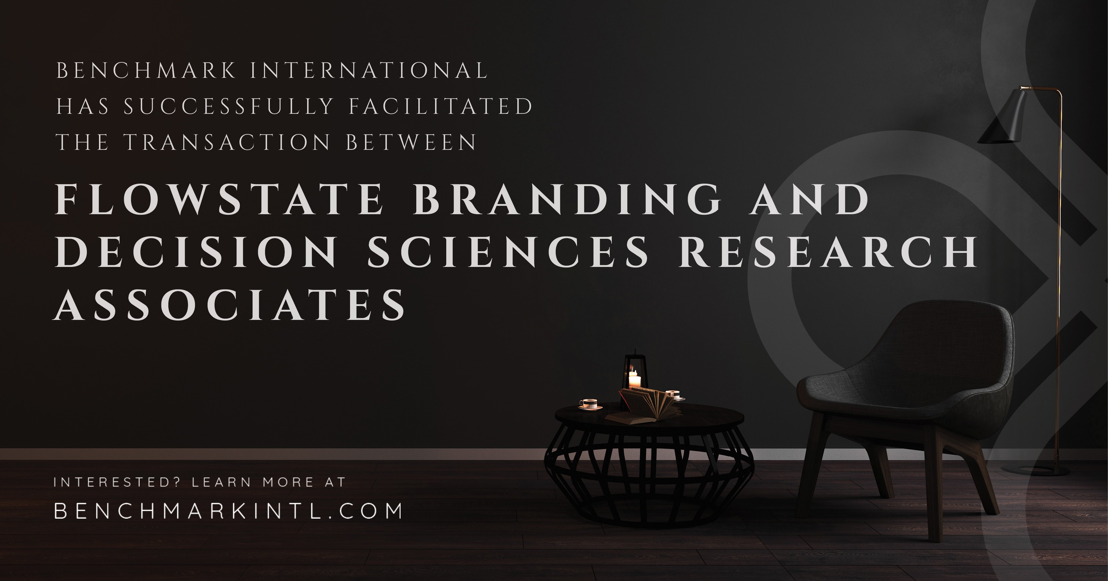 Benchmark International Facilitated The Transaction Of Flowstate Branding To Decision Sciences Research Associates