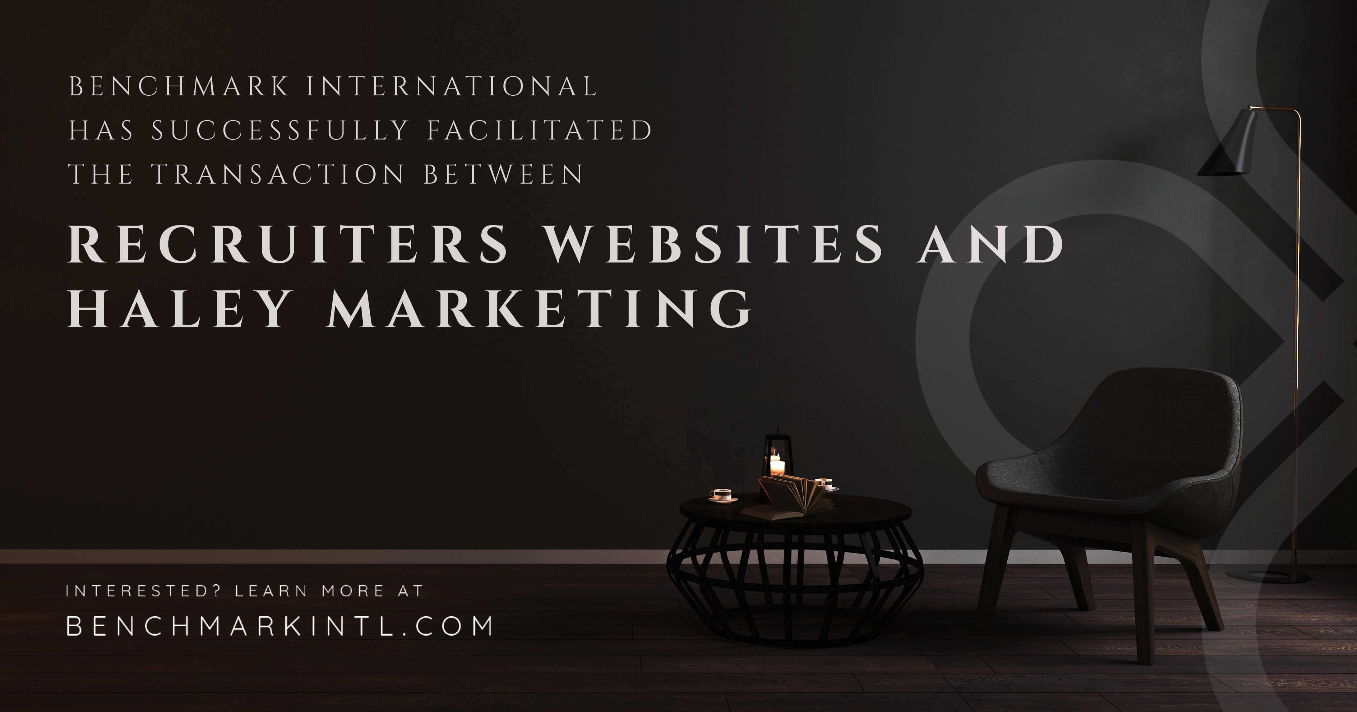 Benchmark International Successfully Facilitated The Transaction Of Recruiters Websites By Haley Marketing