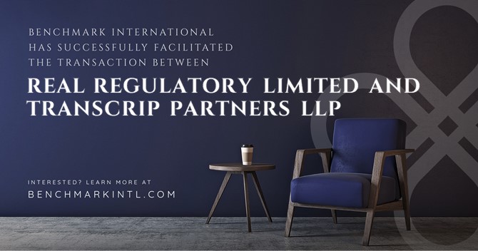 Benchmark International Successfully Facilitated the Transaction Between Real Regulatory Limited and Transcrip Partners LLP
