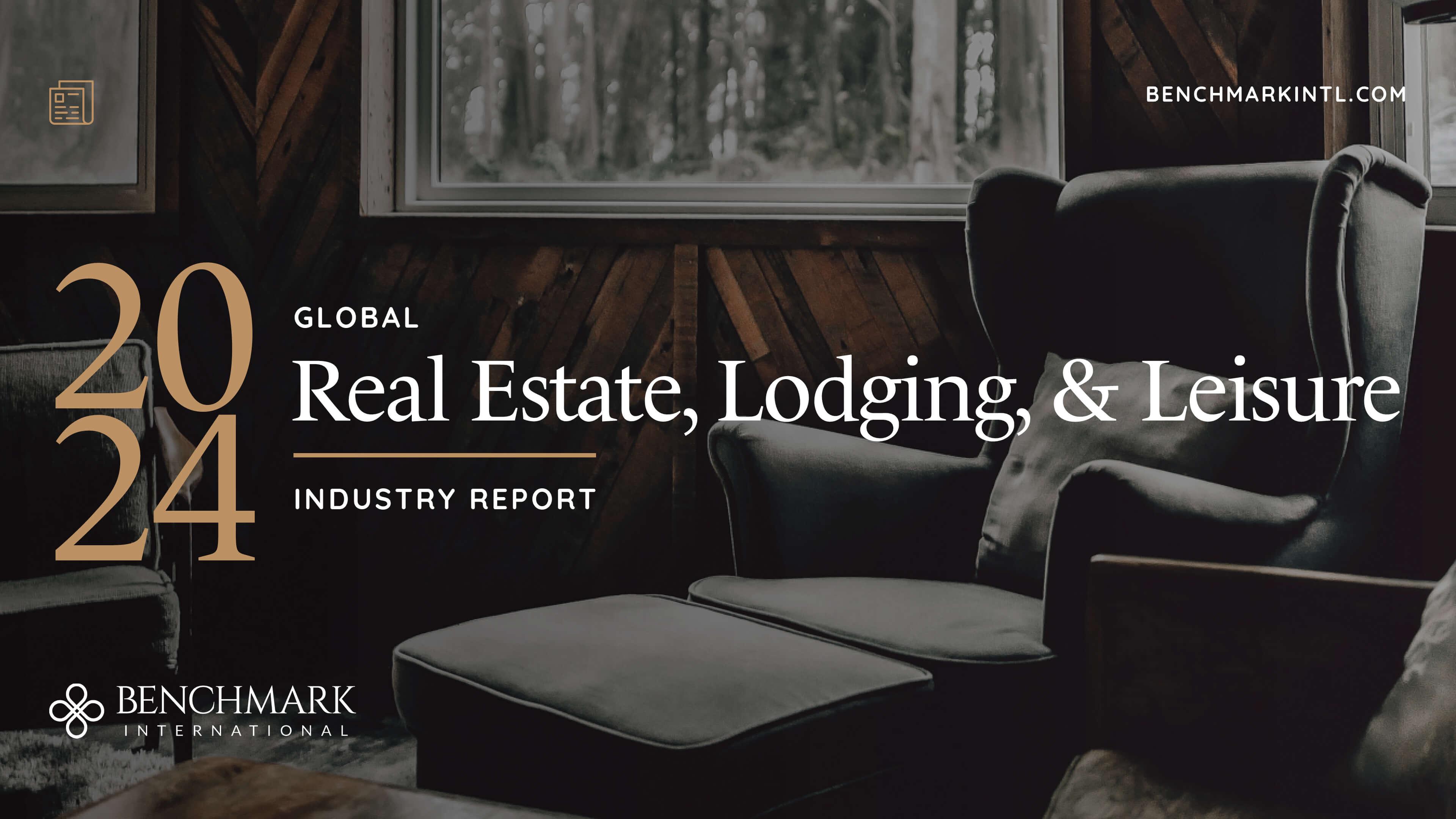 2024 Global Real Estate, Lodging & Leisure Industry Report