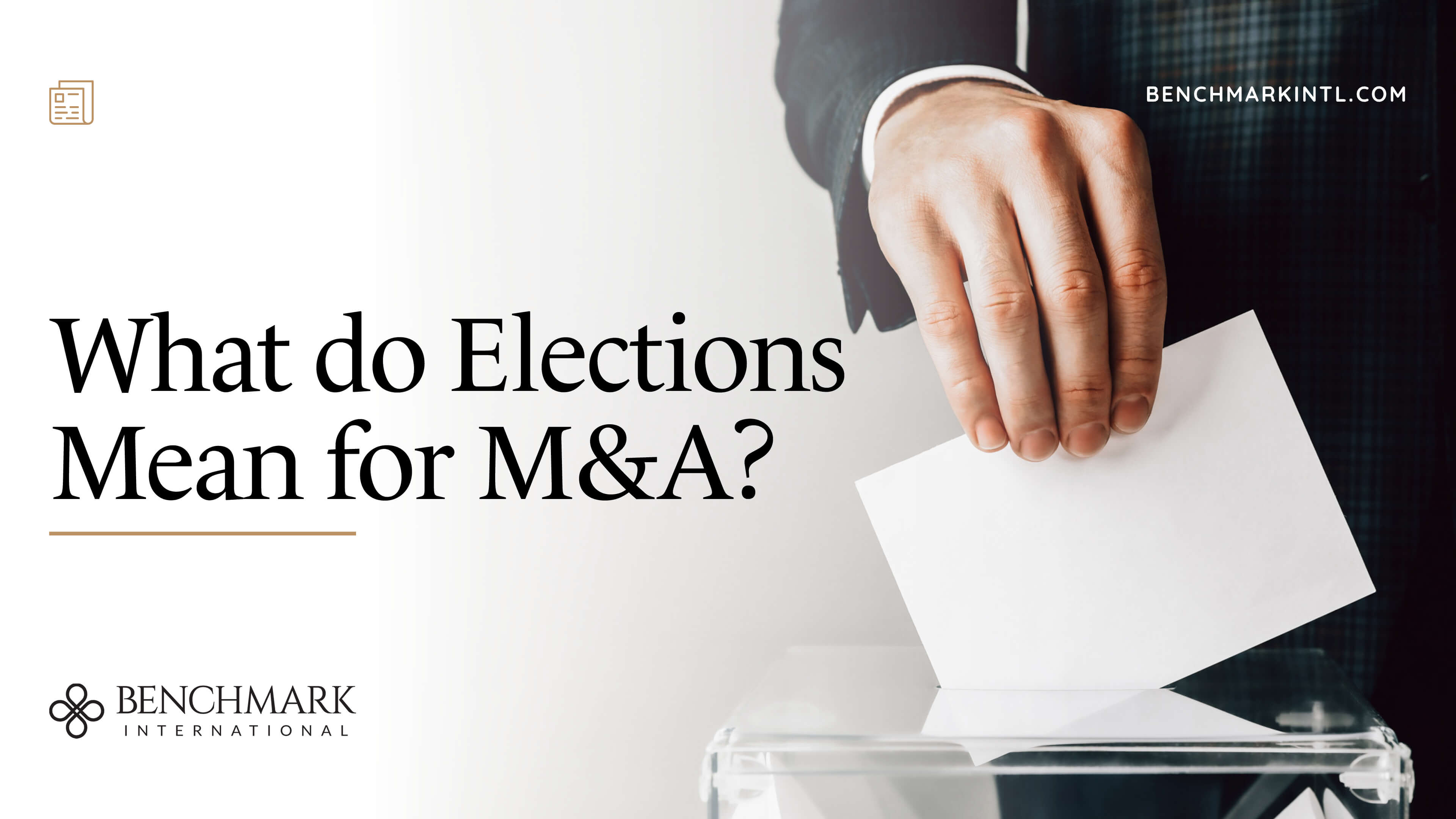 What Do Elections Mean For M&A