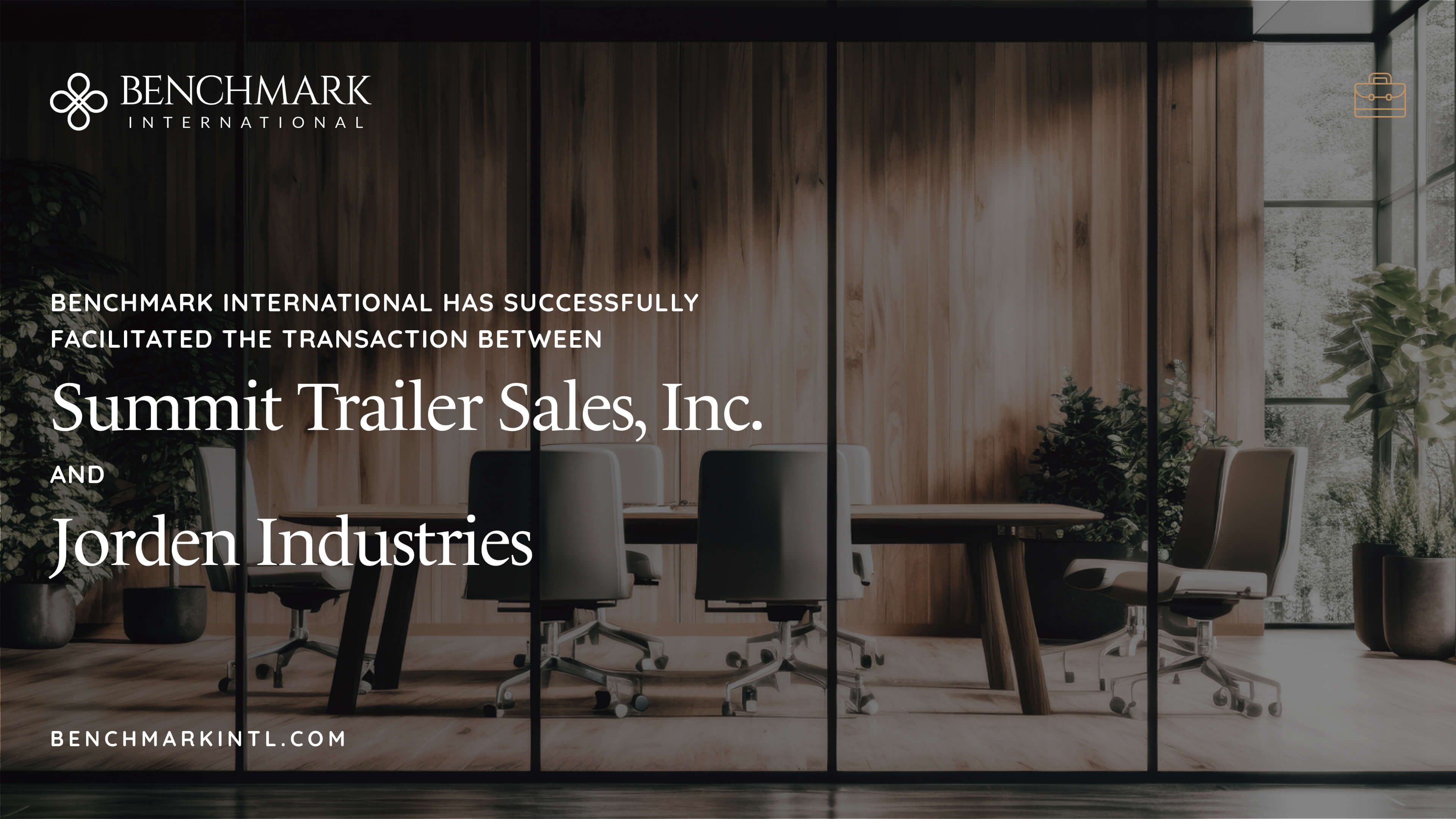 Benchmark International Successfully Facilitated The Transaction Between Summit Trailer Sales Inc. And Jorden Industries