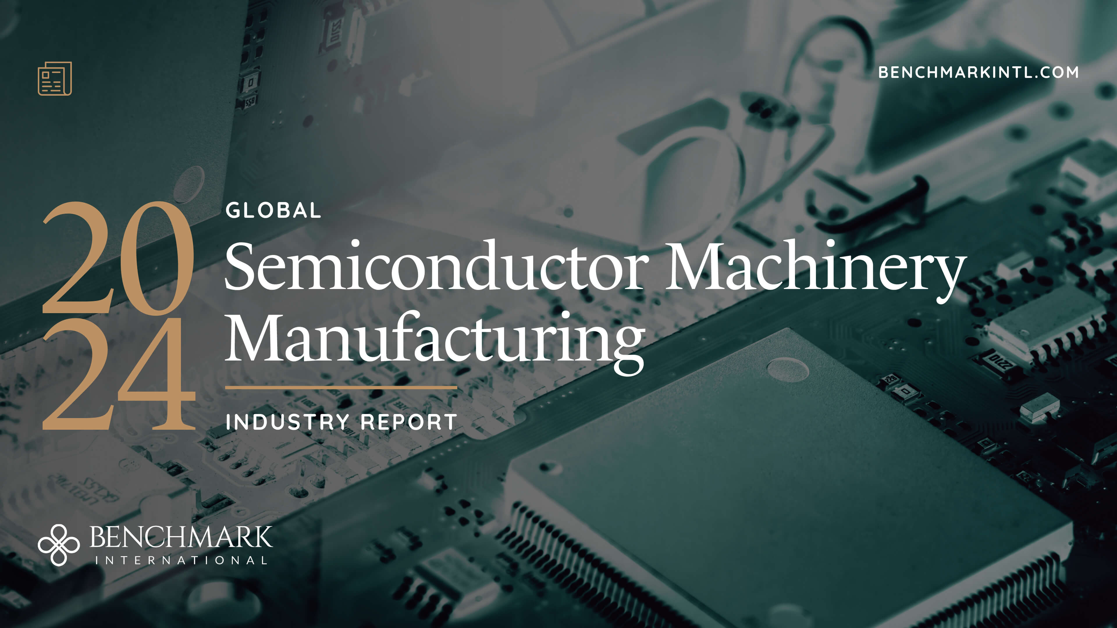 Global Semiconductor Machinery Manufacturing Industry Report