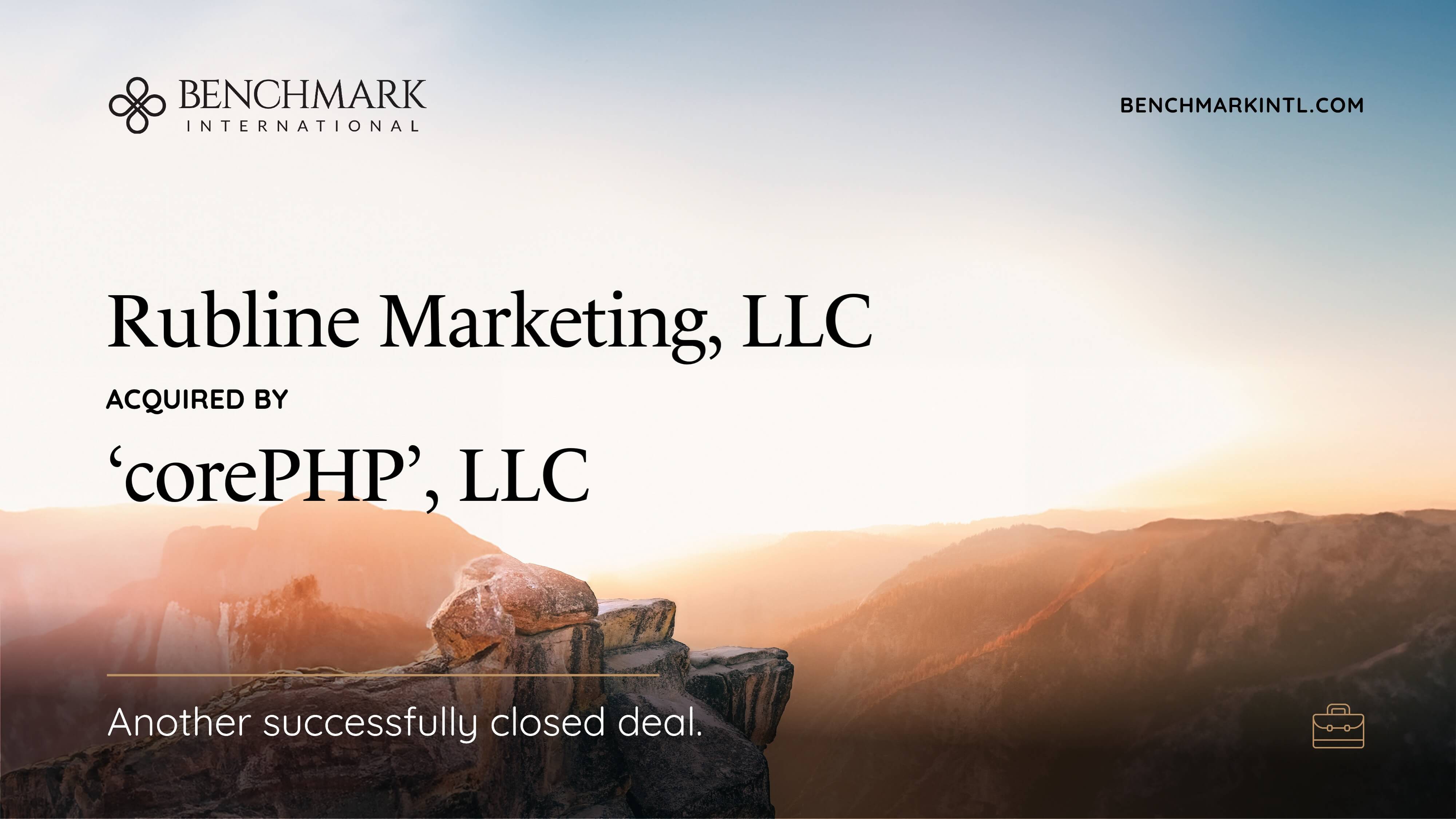Benchmark International Successfully Facilitated The Transaction Between RubLine Marketing, LLC and ‘corePHP’, LLC