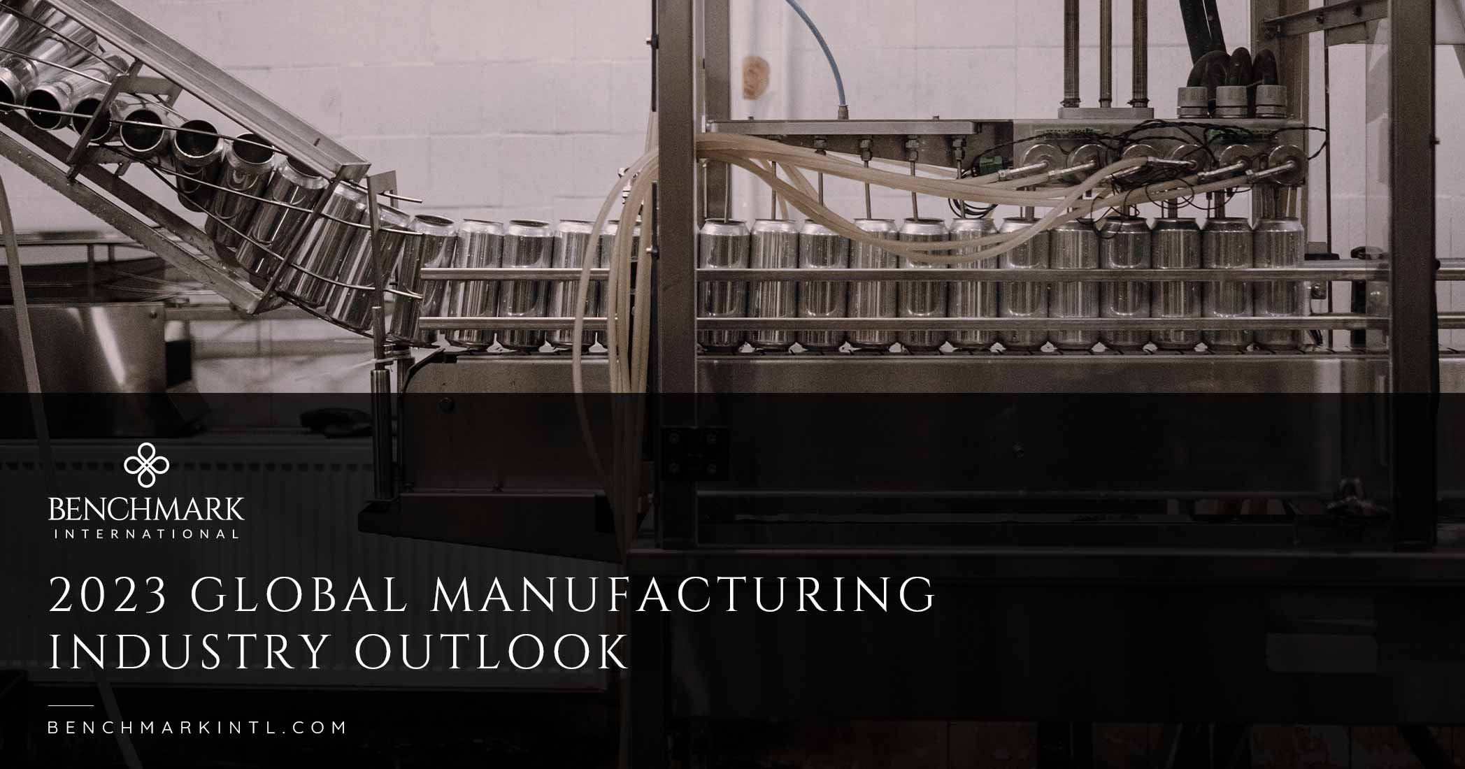 2023 Global Manufacturing Industry Outlook