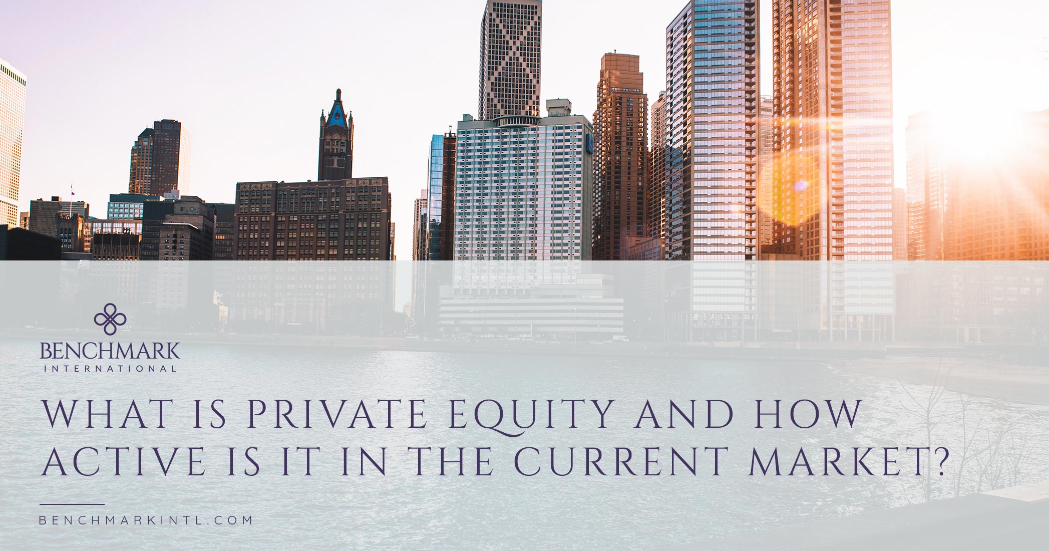 What is Private Equity and How Active is it in the Current Market?