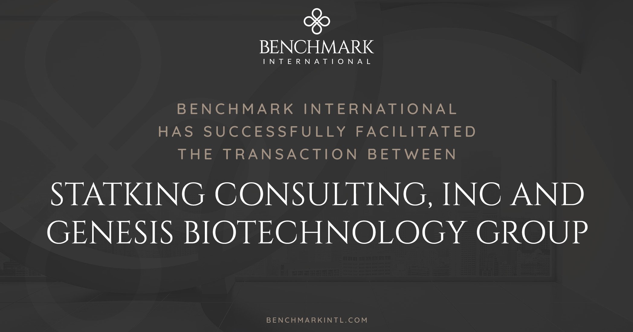 Benchmark International Successfully Facilitated the Transaction
