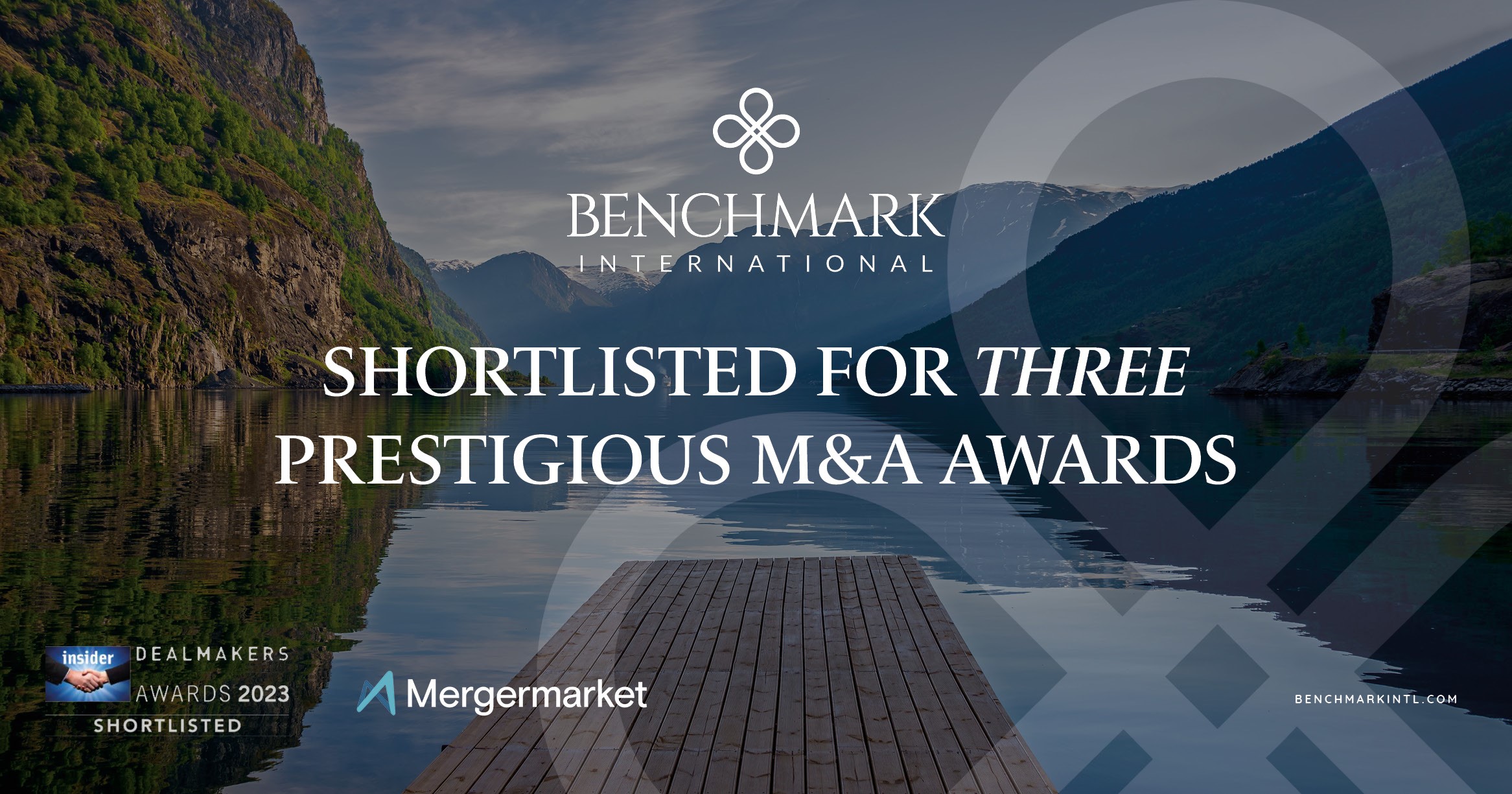 Benchmark International Shortlisted for Three Prestigious M&A Awards