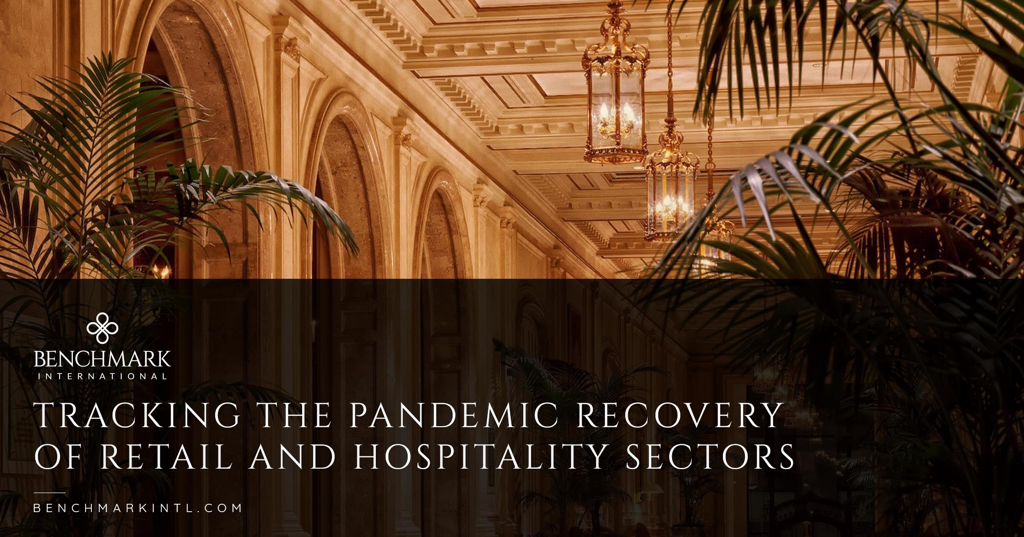 Tracking The Pandemic Recovery Of Retail And Hospitality Sectors