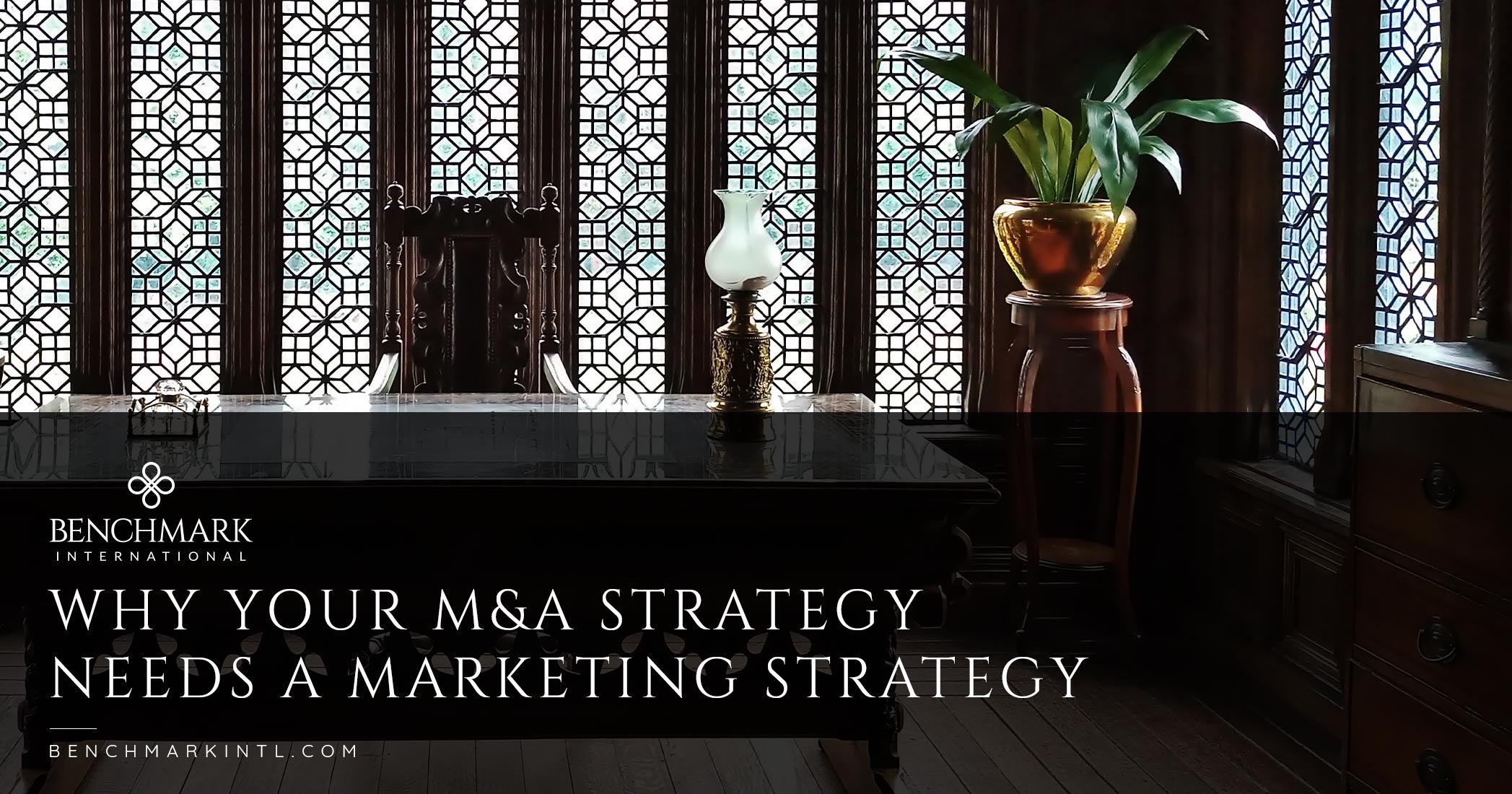 Why Your M&A Strategy Needs A Marketing Strategy