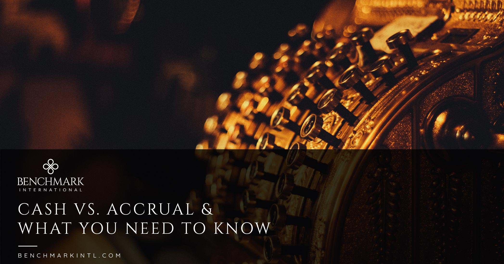 Cash Vs. Accrual & What You Need To Know