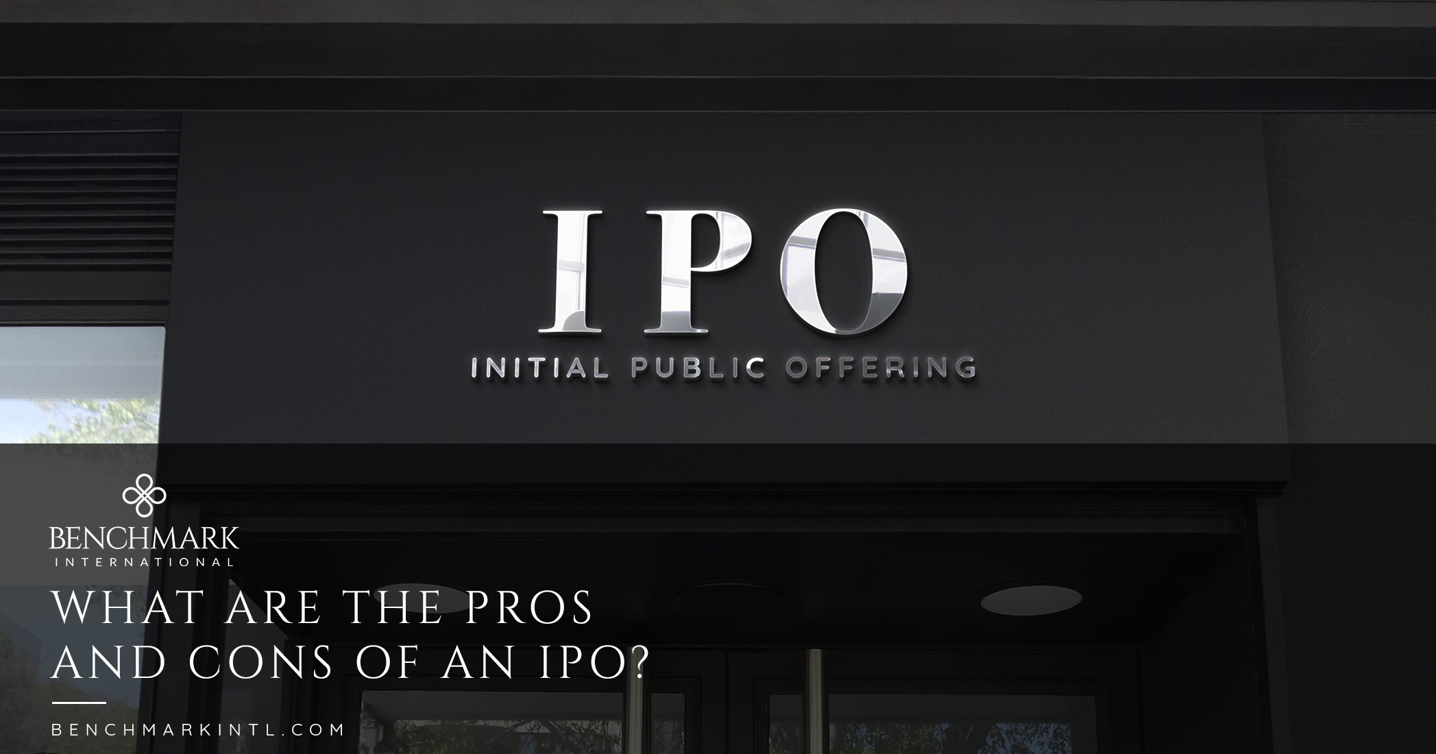 What Are The Pros And Cons Of An IPO?